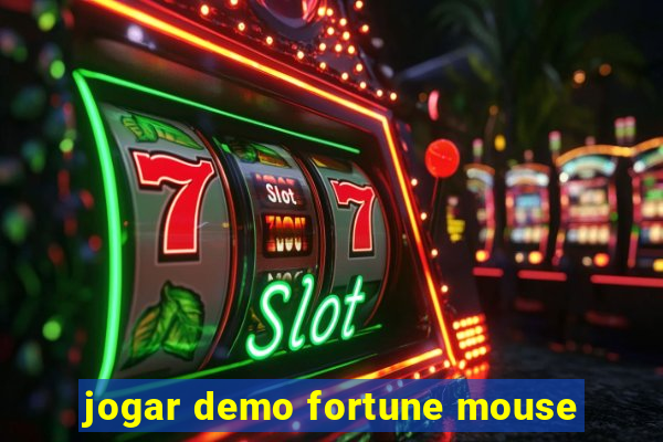 jogar demo fortune mouse